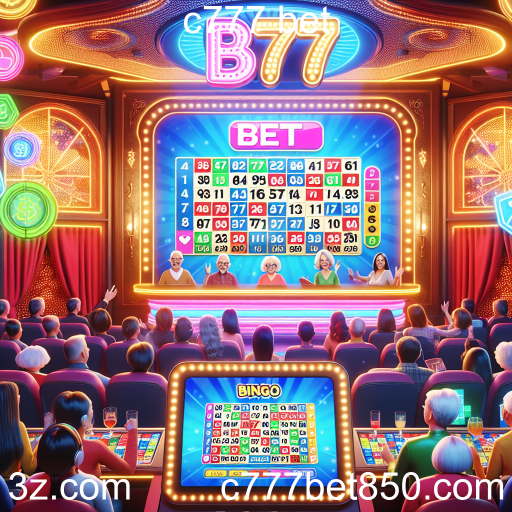Bingo Online: A Diversão no C777 Bet